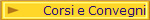 Corsi e Convegni
